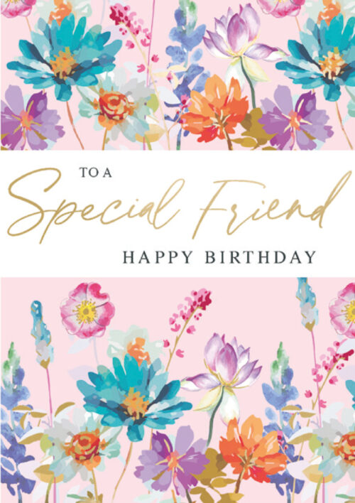 To A Special Friend - Happy Birthday