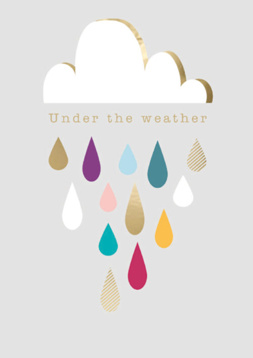 Get well soon - Under the weather